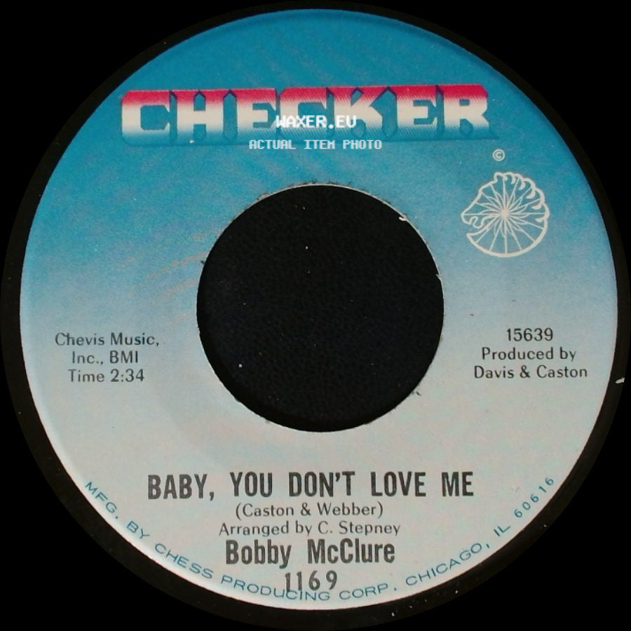 Bobby Mcclure - Baby, You Don't Love Me / Don't Get Your Signals Crossed side A