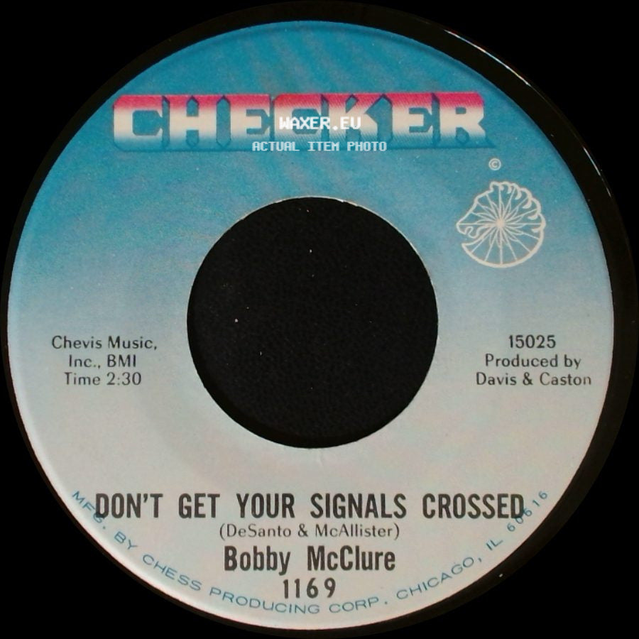 Bobby Mcclure - Baby, You Don't Love Me / Don't Get Your Signals Crossed side B