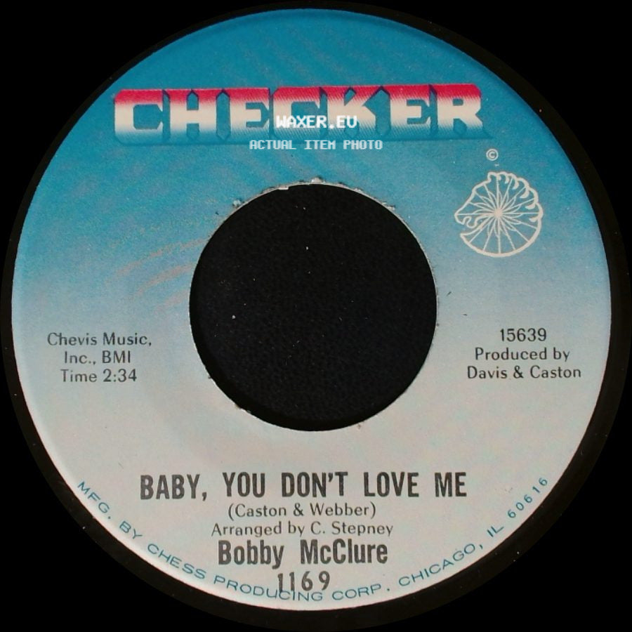 Bobby Mcclure - Baby, You Don't Love Me / Don't Get Your Signals Crossed side A