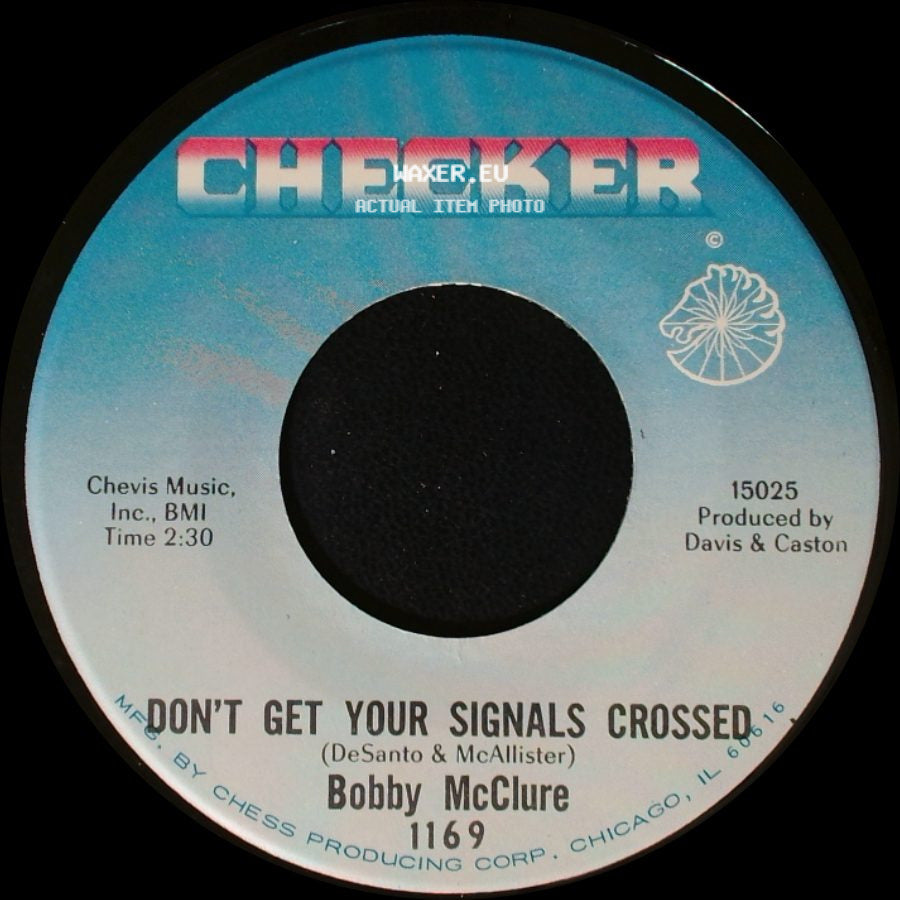 Bobby Mcclure - Baby, You Don't Love Me / Don't Get Your Signals Crossed side B