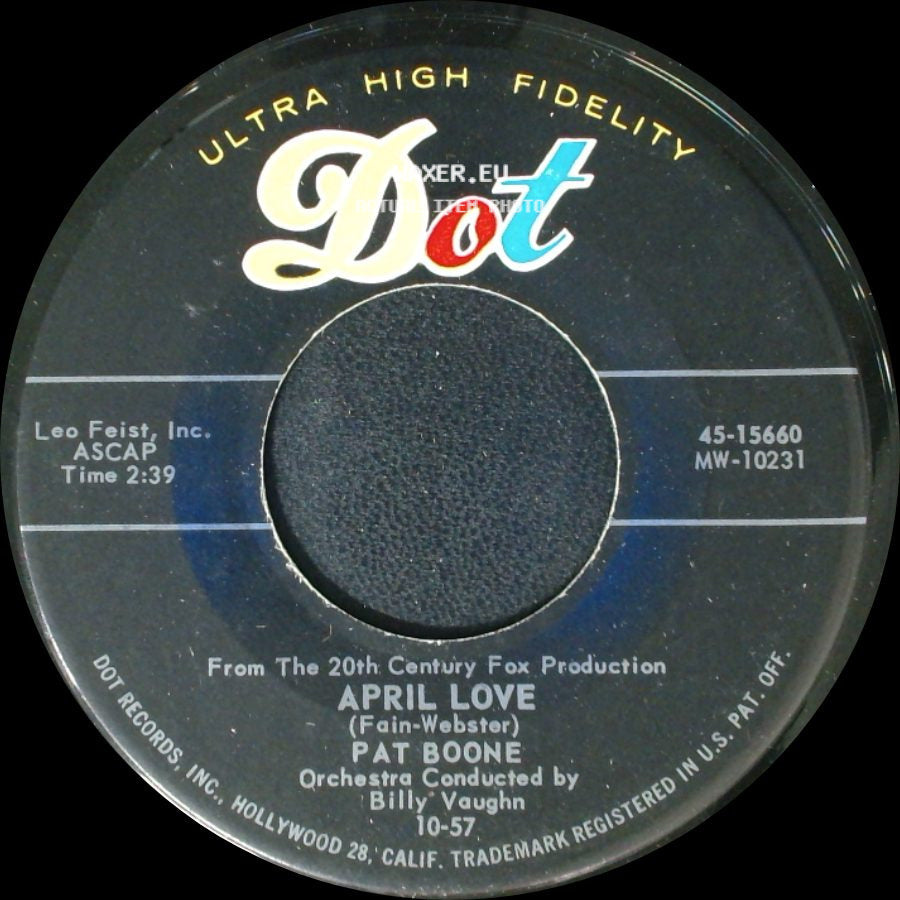 Pat Boone - April Love / When The Swallows Come Back To Capistrano side A