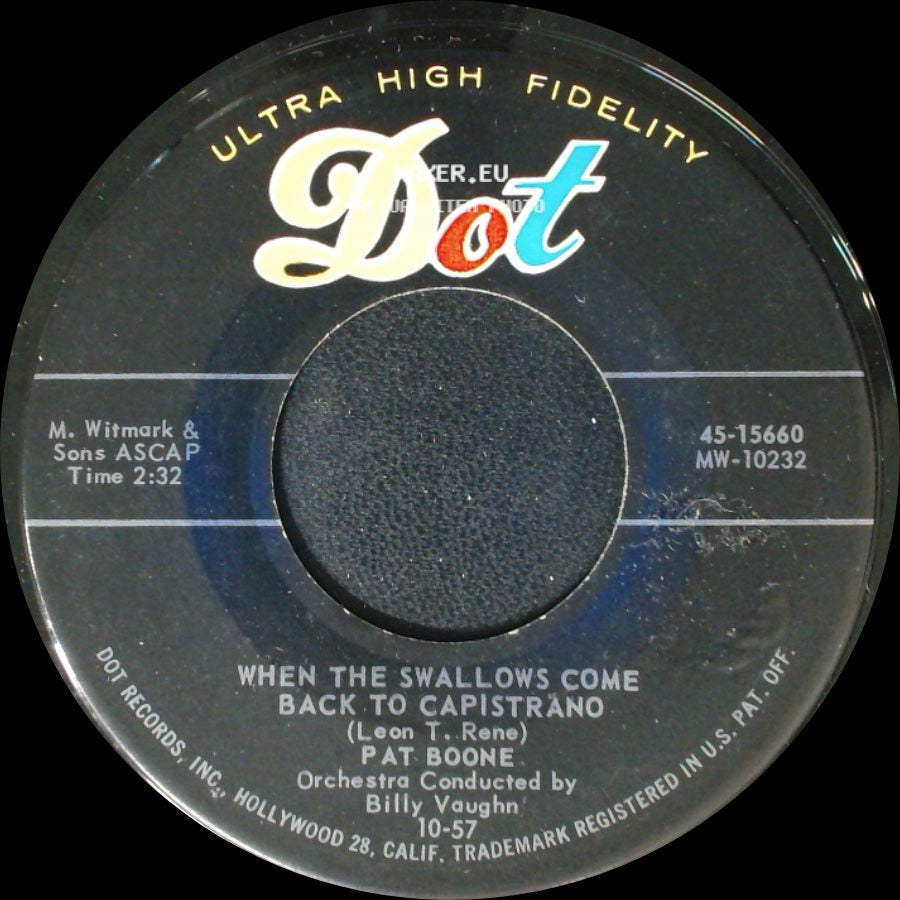 Pat Boone - April Love / When The Swallows Come Back To Capistrano side B