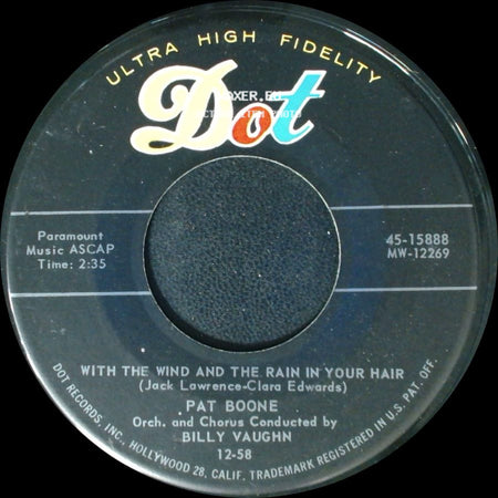 Pat Boone - With The Wind And The Rain In Your Hair / Good Rockin' Tonight side A