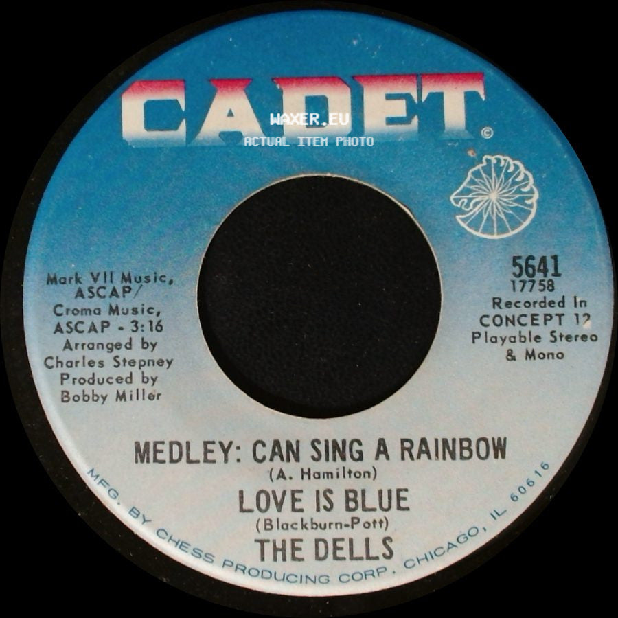 The Dells - Medley: Can Sing A Rainbow / Love Is Blue / Hallelujah Baby side A