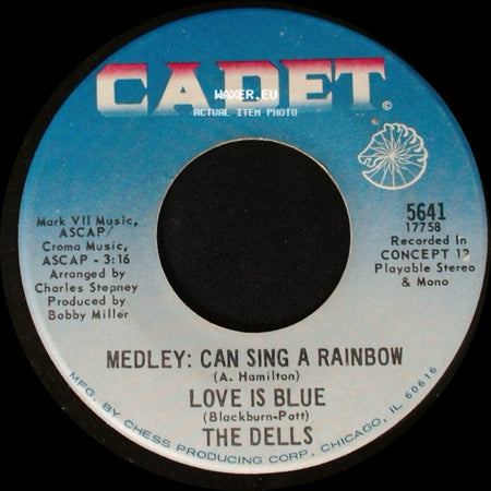 The Dells - Medley: Can Sing A Rainbow / Love Is Blue / Hallelujah Baby side A