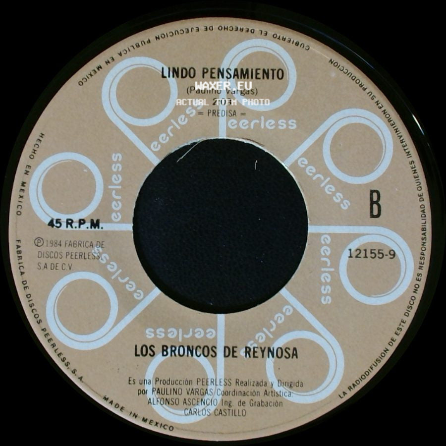 Los Broncos De Reynosa - La Muerte Cruzo El Rio Bravo / Lindo Pensamiento side B
