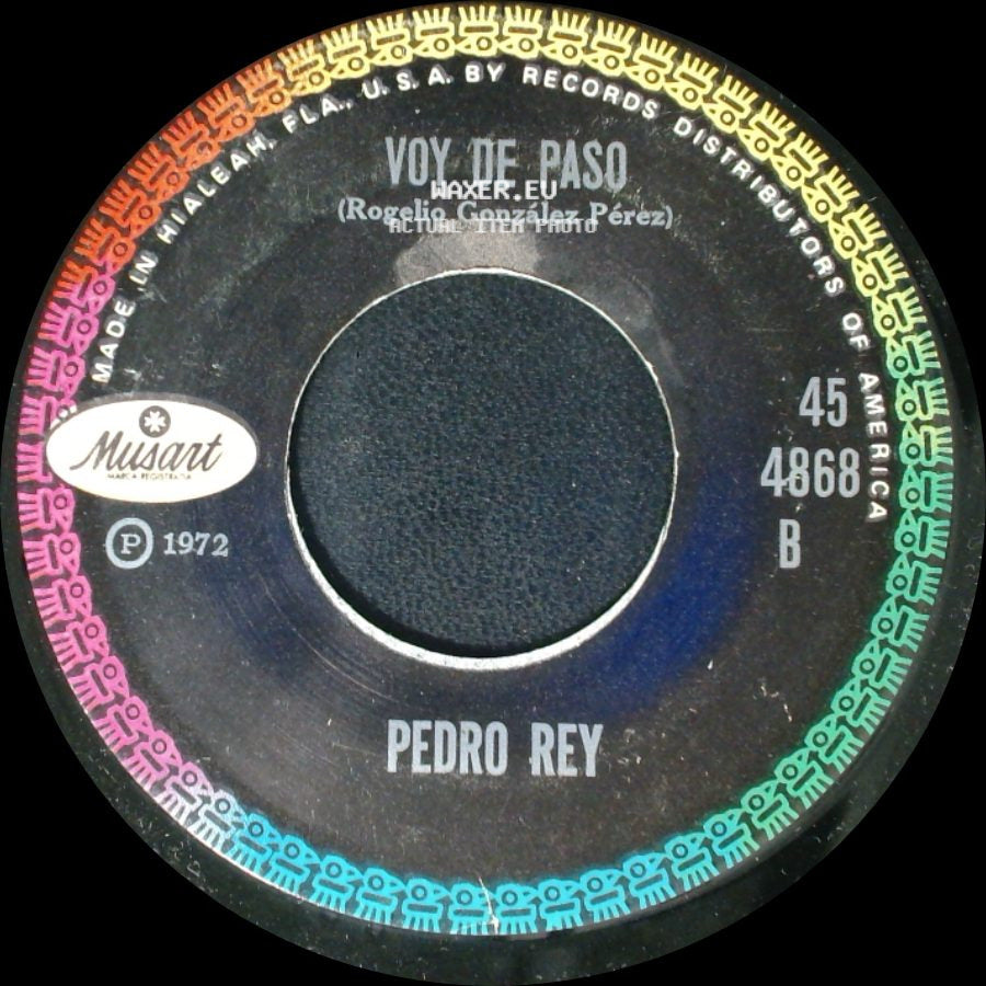 Pedro Rey - Dejame Ser / Voy De Paso side B