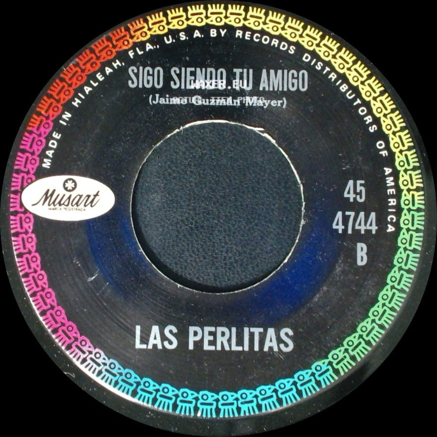 Las Perlitas - Hasta Tu Vas A Llorar / Sigo Siendo Tu Amigo side B