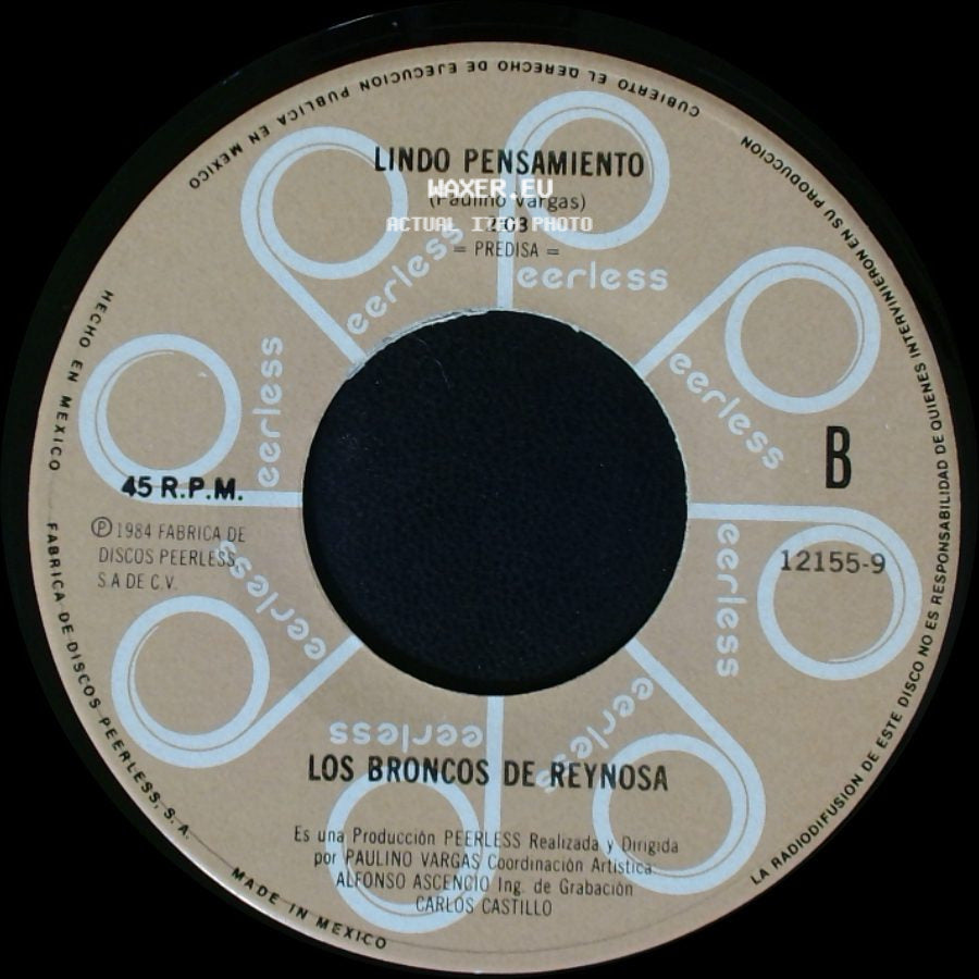 Los Broncos De Reynosa - La Muerte Cruzo El Rio Bravo / Lindo Pensamiento side B