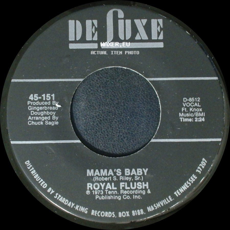 Royal Flush - Mama's Baby / You Are Gone side A