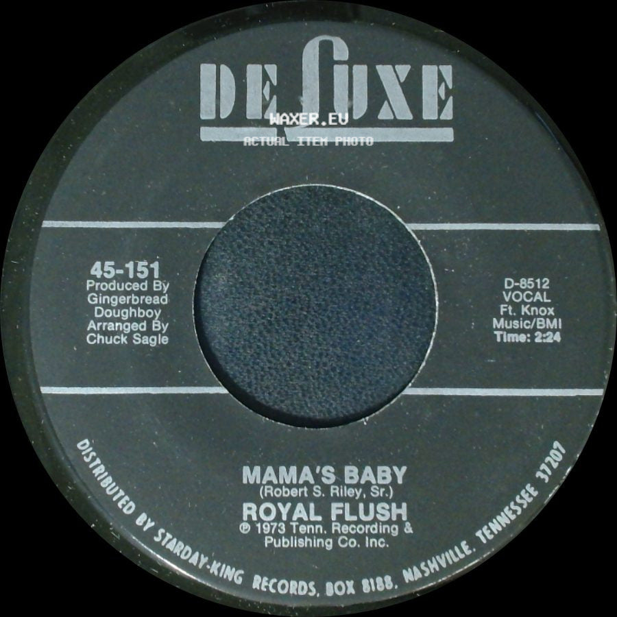 Royal Flush - Mama's Baby / You Are Gone side A