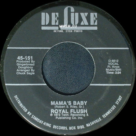 Royal Flush - Mama's Baby / You Are Gone side A