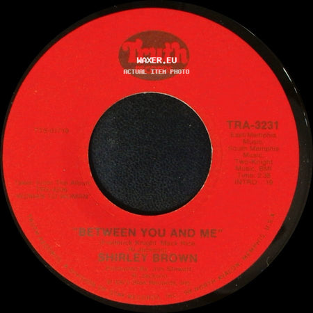 Shirley Brown - It's Worth A Whippin' / Between You And Me side B