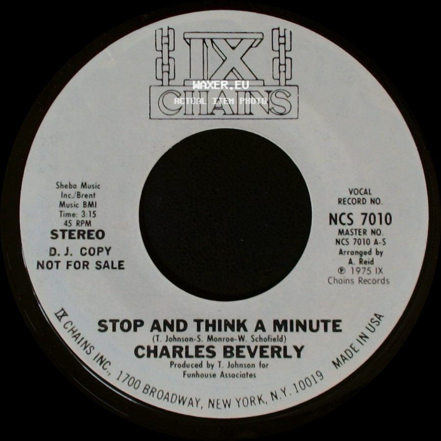 Charles Beverly - Stop And Think A Minute / Stop And Think A Minute side B