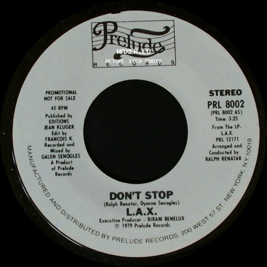 L.A.X. - Don't Stop / Don't Stop side A