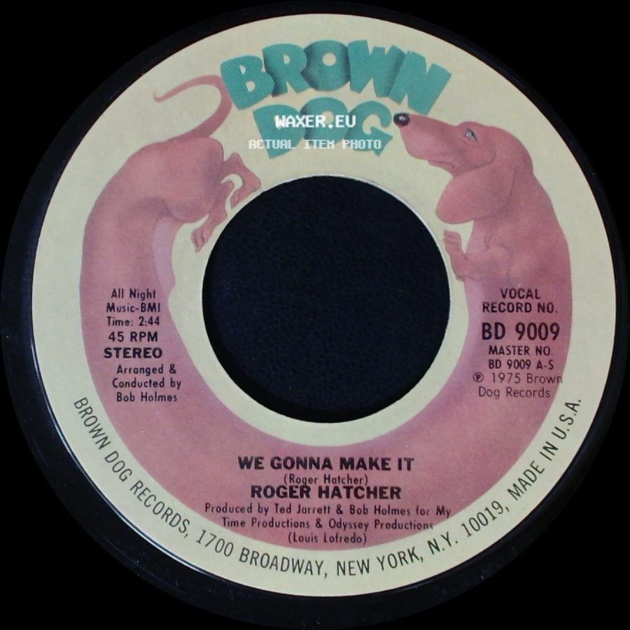 Roger Hatcher - High Blood Pressure / We Gonna Make It side B