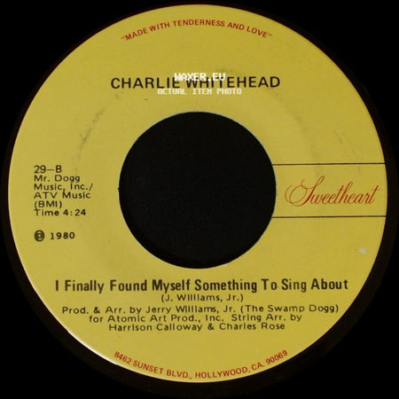 Charlie Whitehead - People Tell Me I'm Losing My Baby / I Finally Found Myself Something To Sing About side B