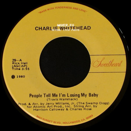 Charlie Whitehead - People Tell Me I'm Losing My Baby / I Finally Found Myself Something To Sing About side A