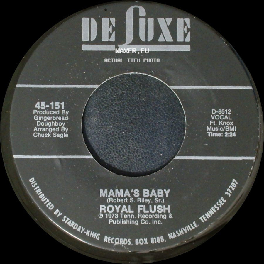 Royal Flush - Mama's Baby / You Are Gone side A