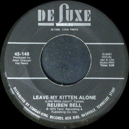 Reuben Bell - All The Time / Leave My Kitten Alone side B
