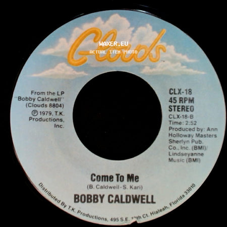 Bobby Caldwell - Come To Me / My Flame side A