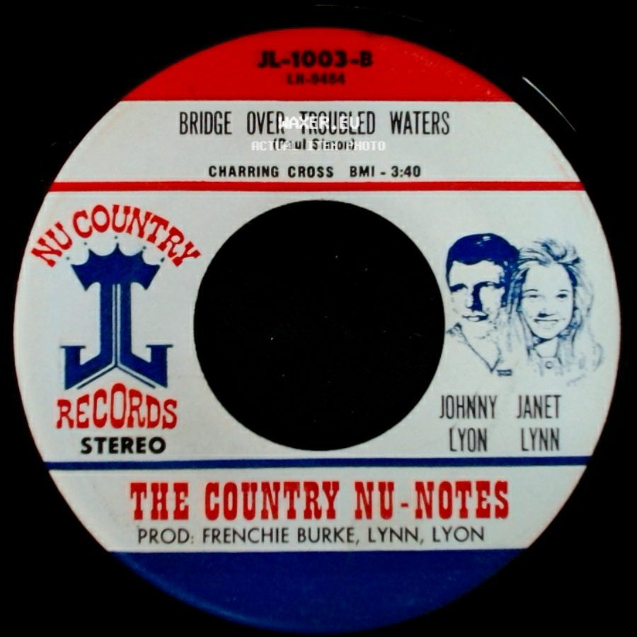 The Country Nu-Notes - I Wish I Could Be Like You / Bridge Over Troubled Waters side B