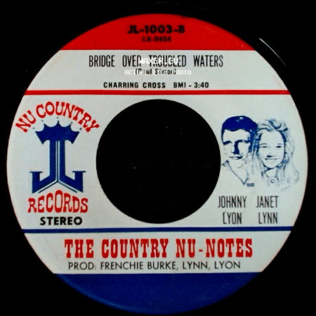 The Country Nu-Notes - I Wish I Could Be Like You / Bridge Over Troubled Waters side B