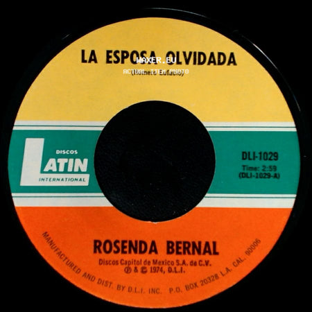 Rosenda Bernal - Estupido Cupido / La Esposa Olvidada side B