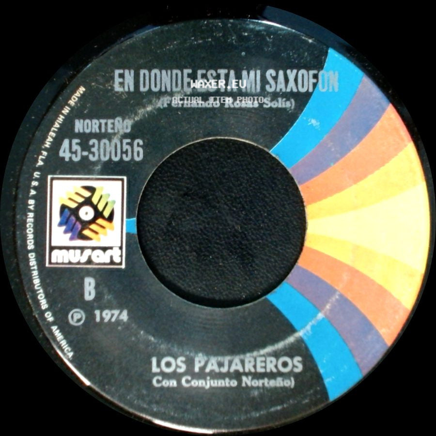 Los Pajareros - Que Culpa Tengo / En Donde Esta Mi Saxofon side B