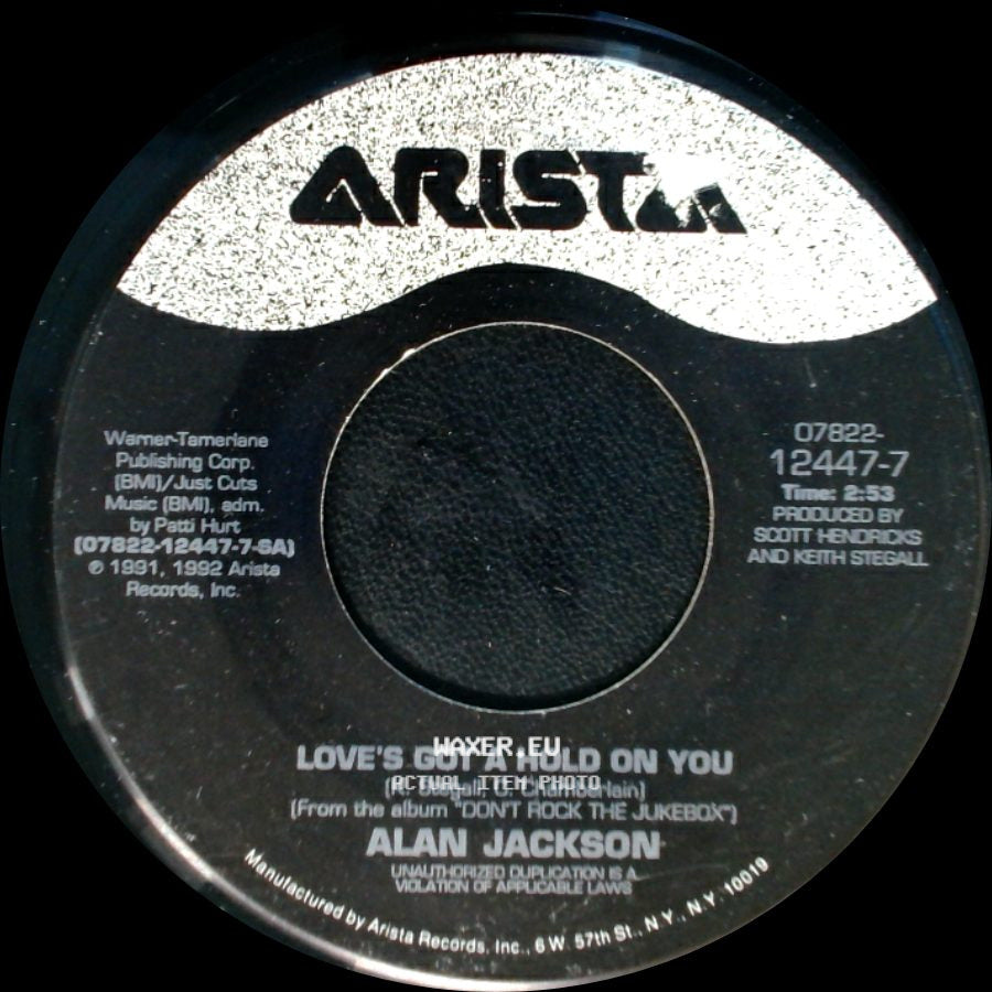Alan Jackson - Love's Got A Hold On You / That's All I Need To Know side A
