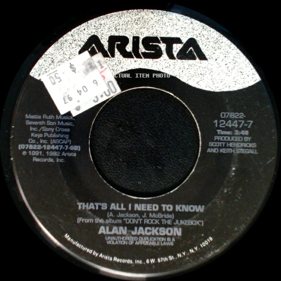 Alan Jackson - Love's Got A Hold On You / That's All I Need To Know side B