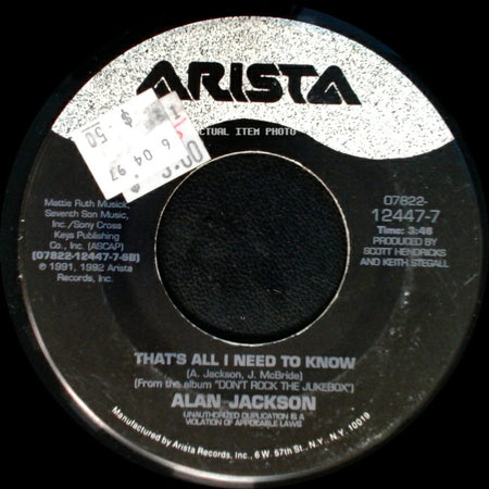 Alan Jackson - Love's Got A Hold On You / That's All I Need To Know side B