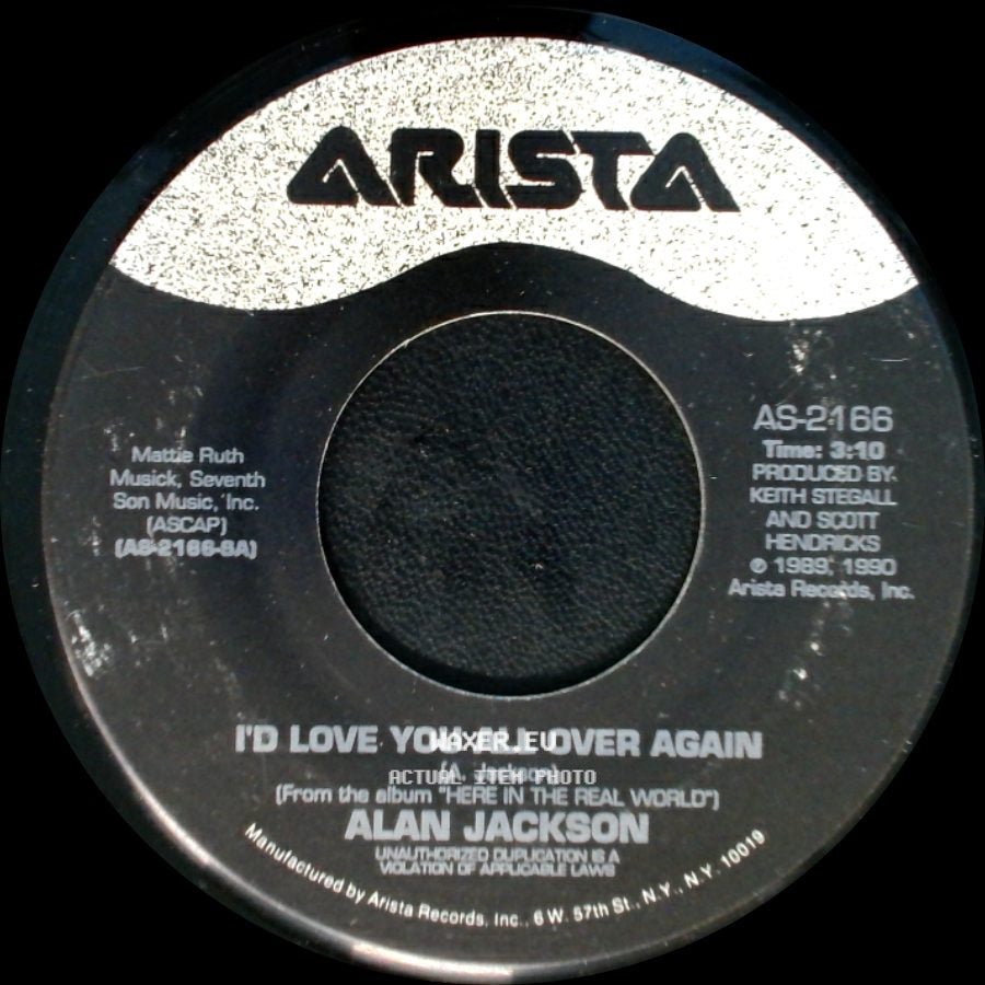 Alan Jackson - I'd Love You All Over Again / Home side A