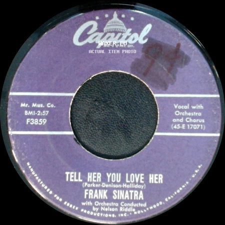 Frank Sinatra - Witchcraft / Tell Her You Love Her side B