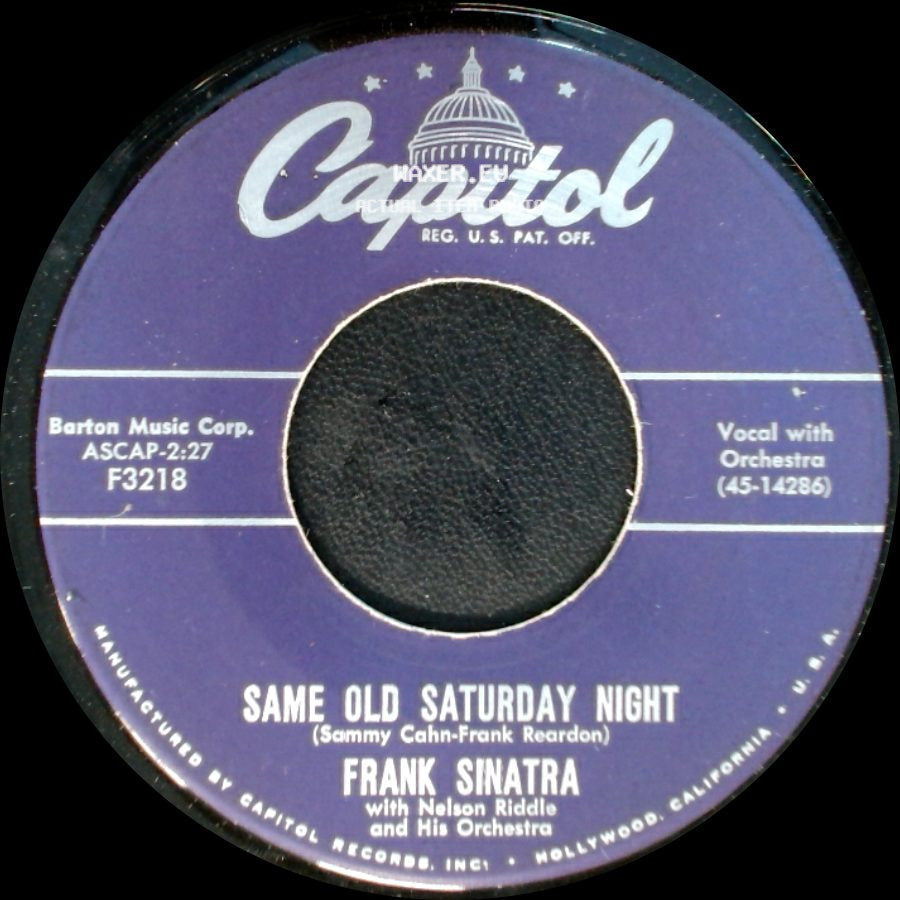 Frank Sinatra With Nelson Riddle And His Orchestra / Frank Sinatra - Same Old Saturday Night / Fairy Tale side A