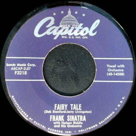 Frank Sinatra With Nelson Riddle And His Orchestra / Frank Sinatra - Same Old Saturday Night / Fairy Tale side B