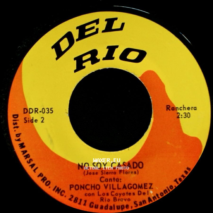 Poncho Villagomez Con Los Coyotes Del Rio Bravo - Me Vas A Dejar / No Soy Casado side B