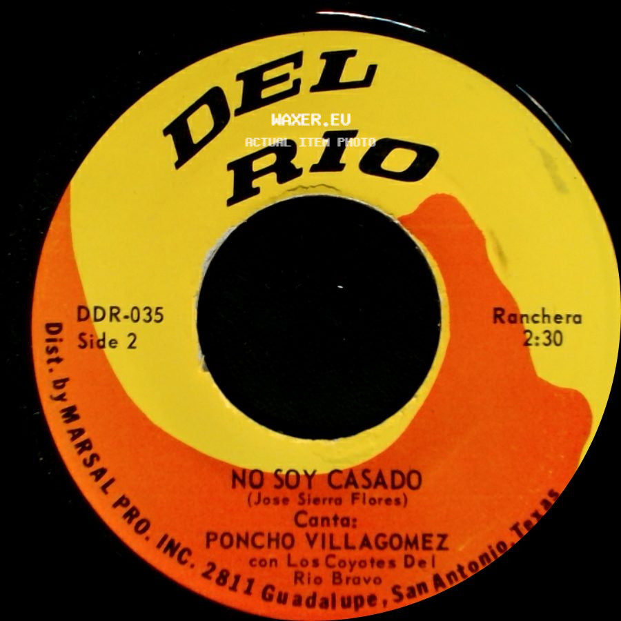 Poncho Villagomez / Poncho Villagomez Con Los Coyotes Del Rio Bravo - Me Vas A Dejar / No Soy Casado side B