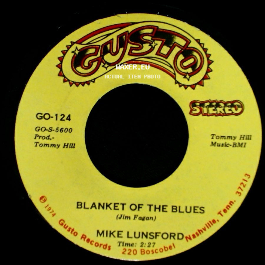 Mike Lunsford - Blanket Of The Blues / While The Feelings Good side A