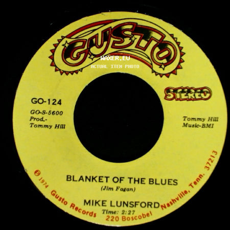 Mike Lunsford - Blanket Of The Blues / While The Feelings Good side A