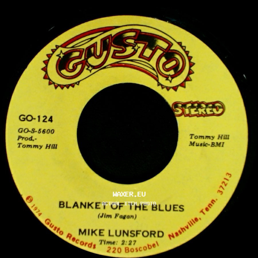 Mike Lunsford - While The Feelings Good / Blanket Of The Blues side B