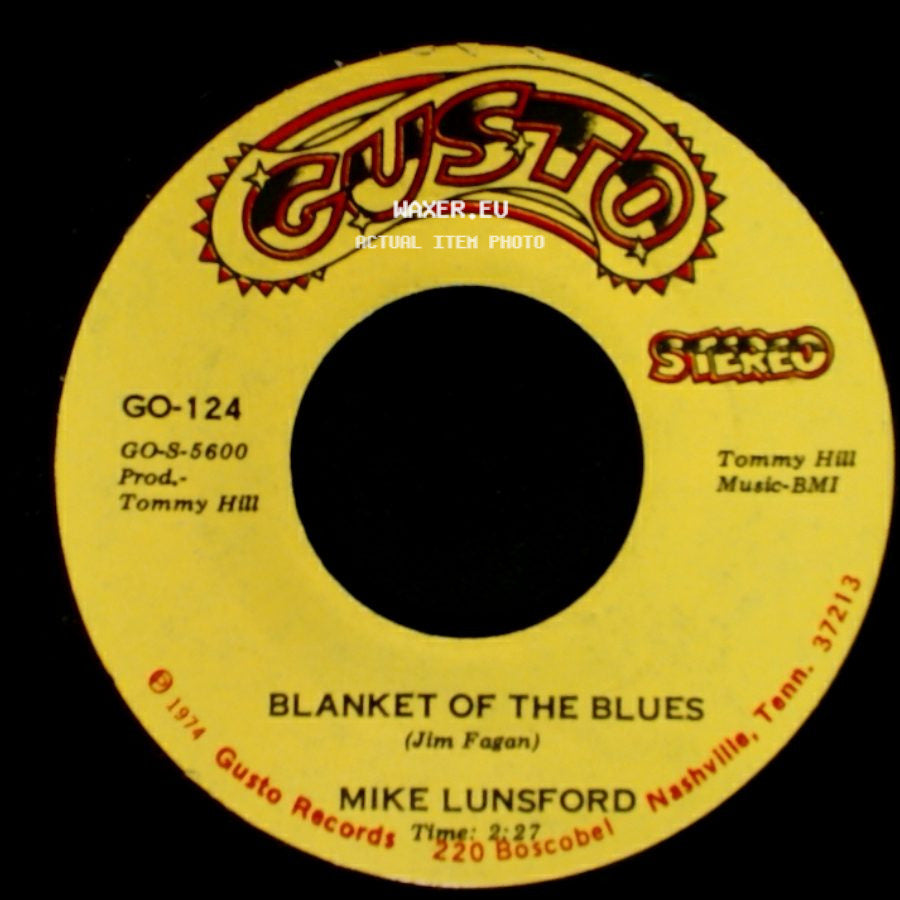 Mike Lunsford - While The Feelings Good / Blanket Of The Blues side B