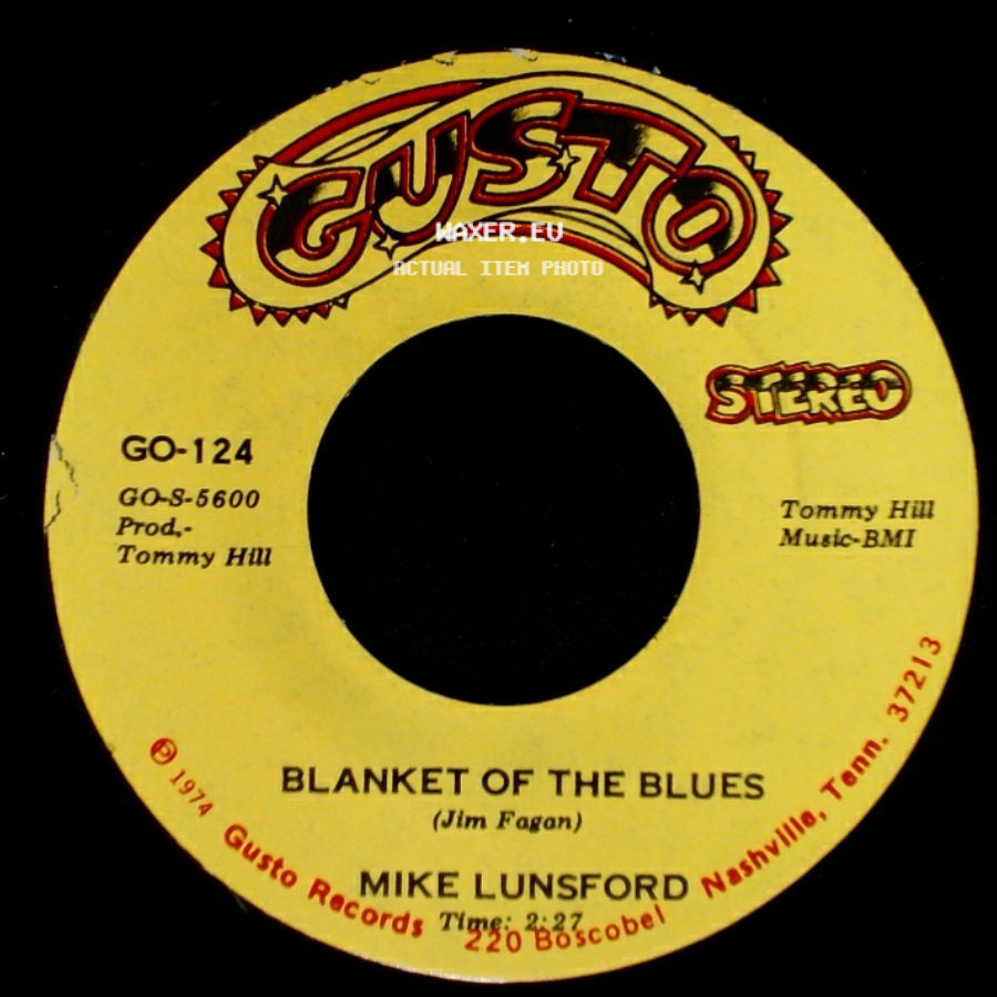 Mike Lunsford - While The Feelings Good / Blanket Of The Blues side B