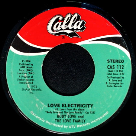 Rudy Love And The Love Family - Love Electricity / Ain't Nuthin' Spooky side A