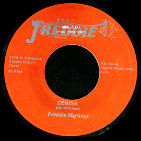 Freddie Martinez - Cenisa / Prendido A Un Sentimiento (Hooked On A Feeling) side A