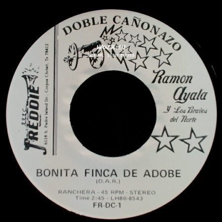 Ramon Ayala Y Los Bravos Del Norte - El Federal De Caminos / Bonita Finca De Adobe side B
