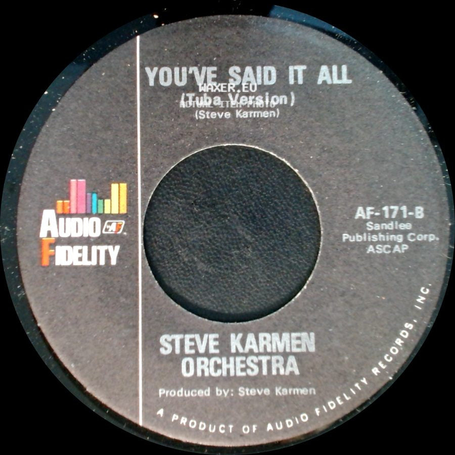 Steve Karmen Orchestra - You've Said It All (Tuba Version) / You've Said It All side A
