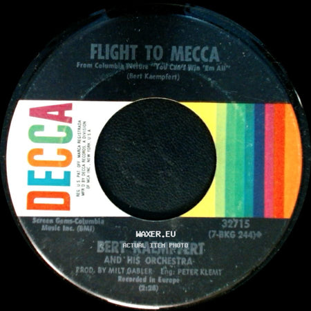 Bert Kaempfert And His Orchestra - Flight To Mecca / Love Theme From "You Can't Win 'em All" side A