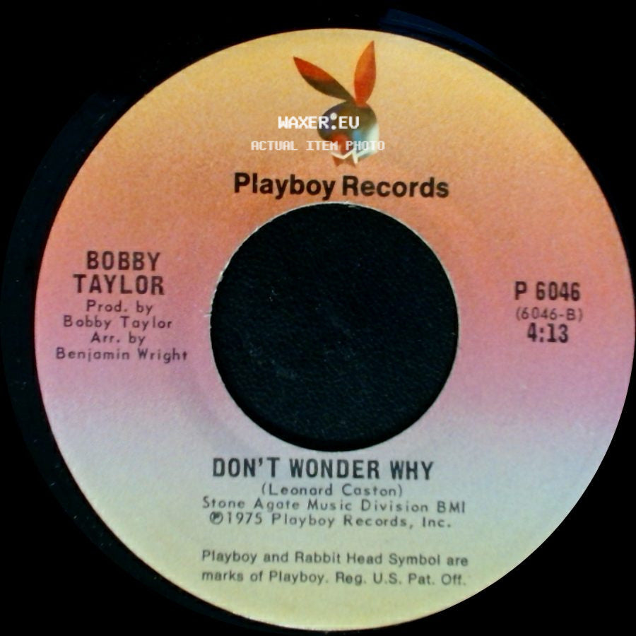 Bobby Taylor - Don't Wonder Why / Why Play Games side A