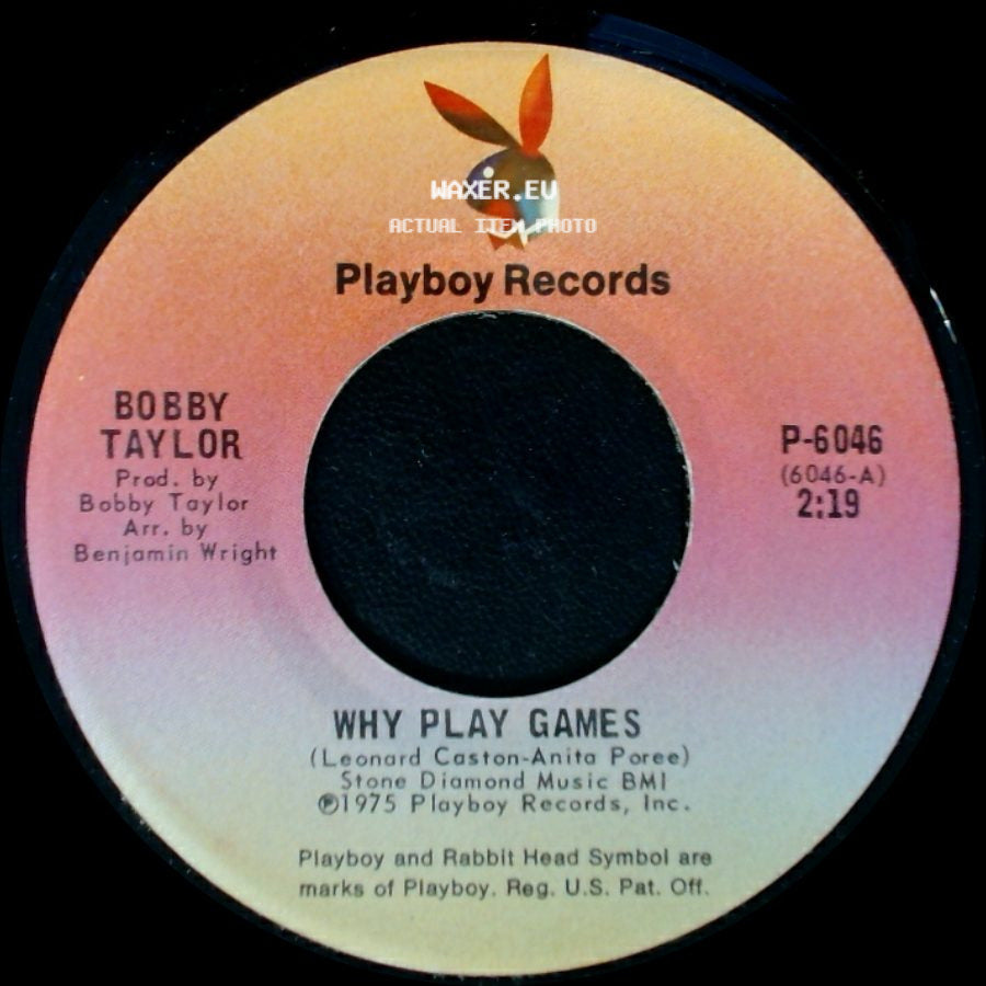 Bobby Taylor - Don't Wonder Why / Why Play Games side B